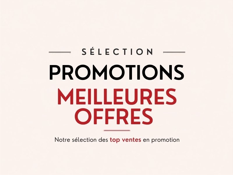 S&eacute;lection des meilleures offres